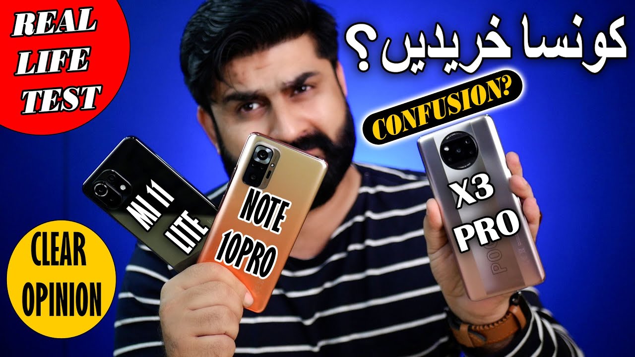 Redmi Note10 Pro Vs Poco X3 Pro Vs Mi 11 Lite Detailed Comparison!Which One Should buy!Clear Opinion