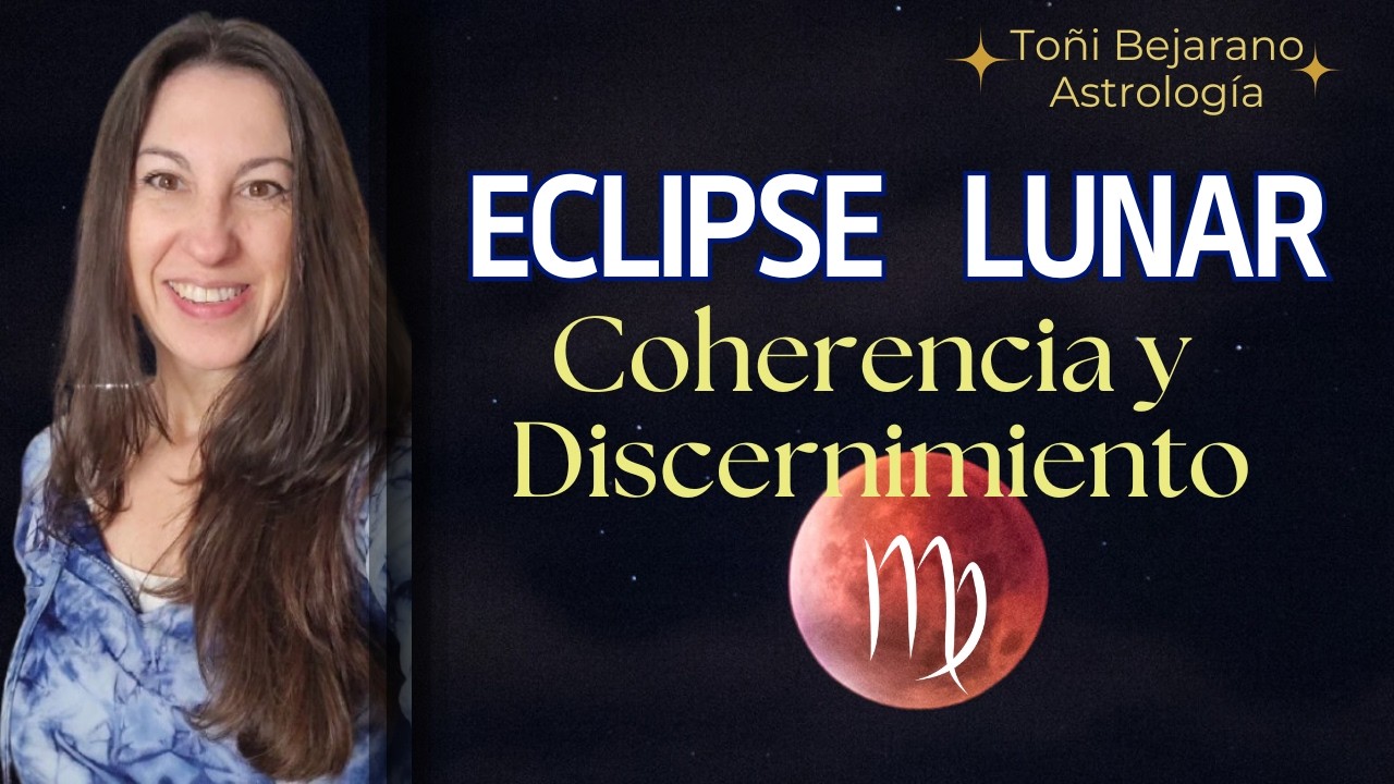 🚨🌕 ECLIPSE de LUNA en VIRGO 2026 ⚠️Qué DECISIONES debes SOLTAR AHORA