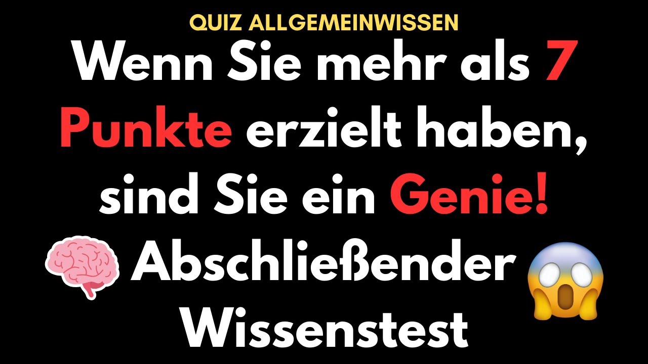 Kannst du diese 10 schweren Fragen lösen? IQ-Test | Gehirntest | Trivia