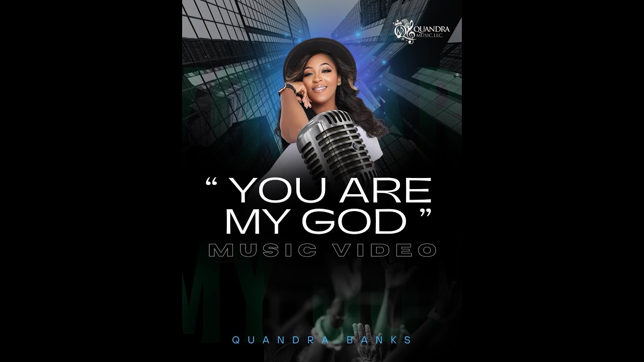You Are My God | Quandra Banks|