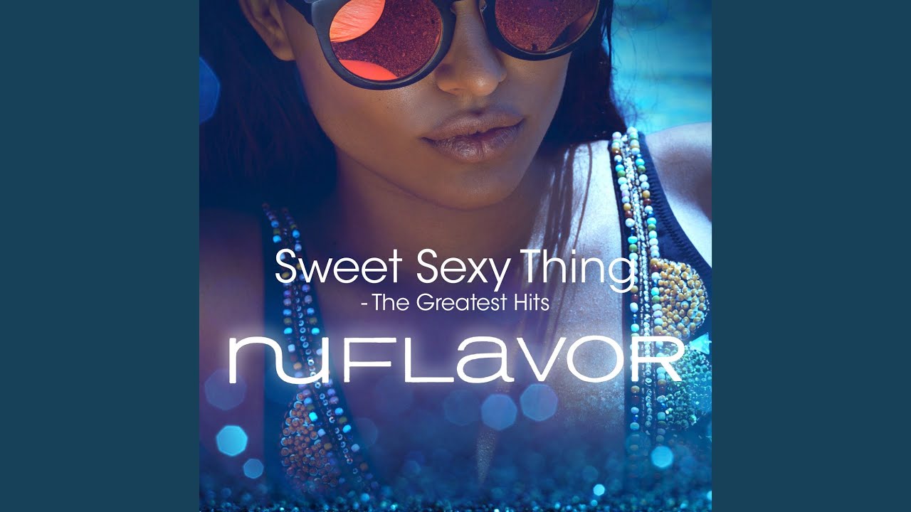 Sweet Sexy Thing (Full Mix)