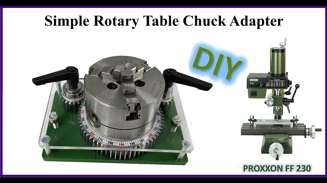 DIY Rotary table chuck adapter for mini milling machine