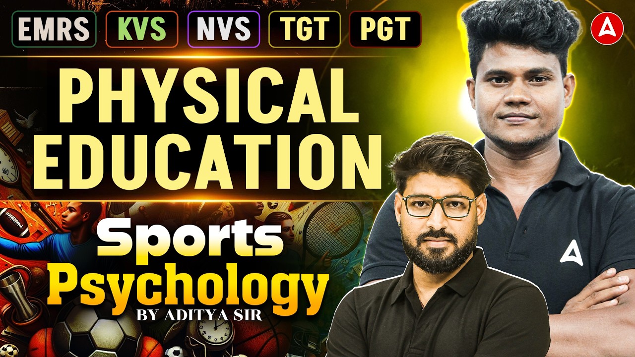 EMRS, KVS, NVS 2024: Physical Education | Sports Psychology by Aditya Sir | TGT & PGT Special