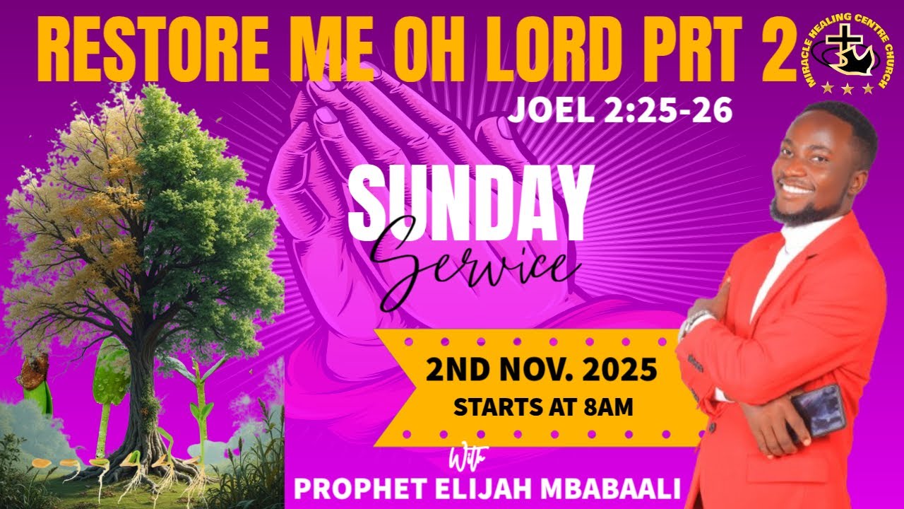 PRAISE AT MIRACLE // THEME: RESTORE ME OH LORD PRT2 PROPHET ELIJAH MBABAALI