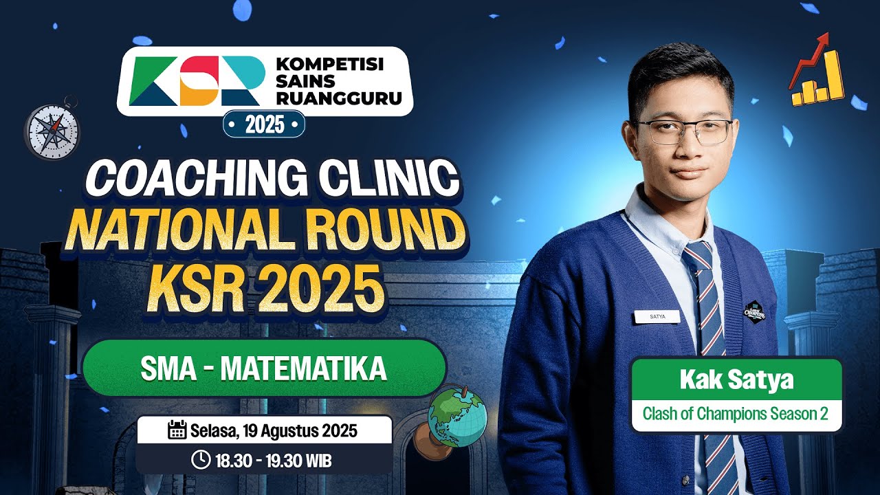 [LIVE] MATEMATIKA SMA | Coaching Clinic National Round KSR 2025