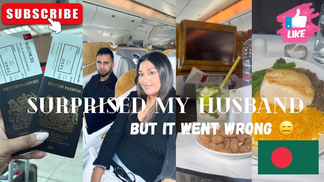BUSINESS CLASS LUXURY ✨ FAILED SURPRISE 😳 FINALLY GOING TO BANGLADESH 🇧🇩 