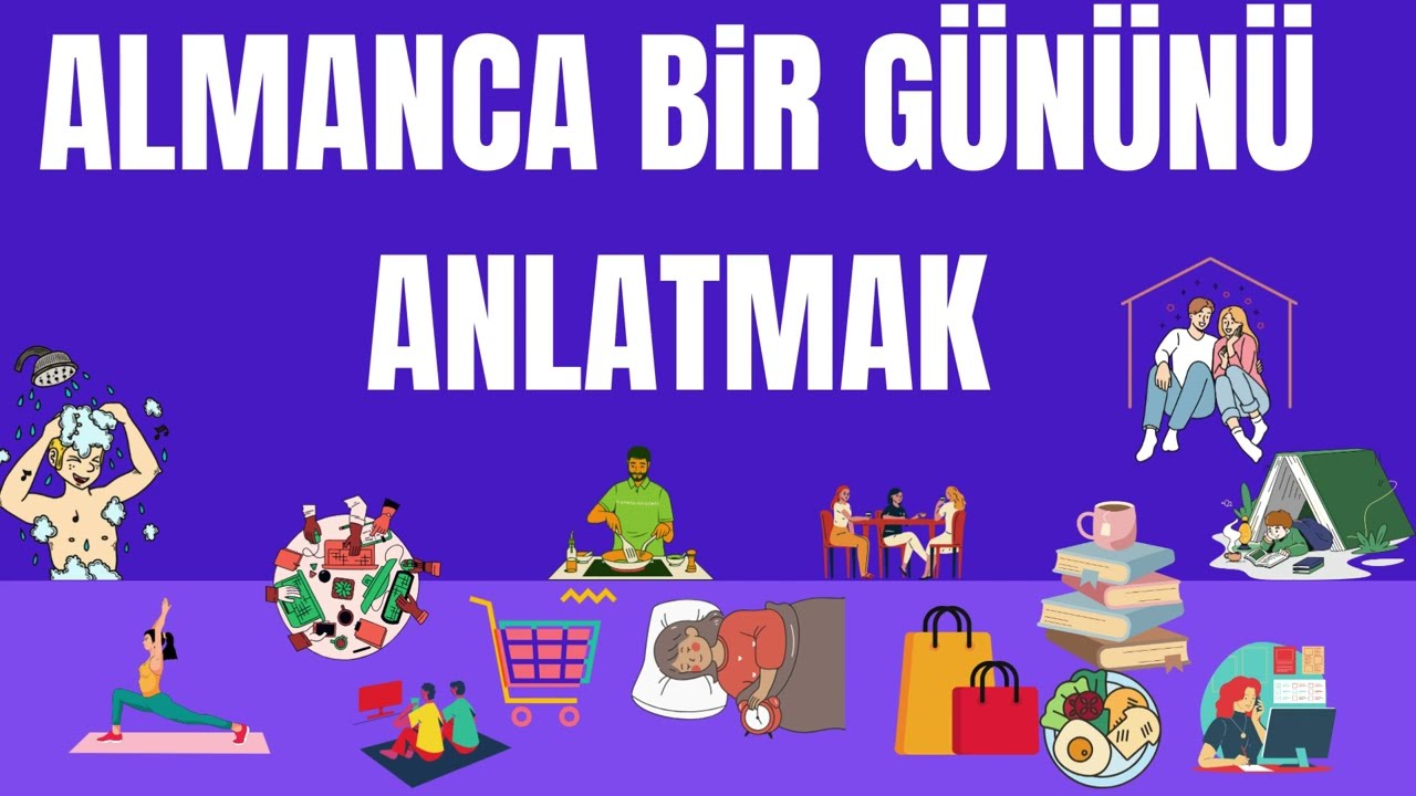 ALMANCA BİR GÜNÜNÜ ANLATMAK-2 #almancaöğreniyorum #deutschlernen