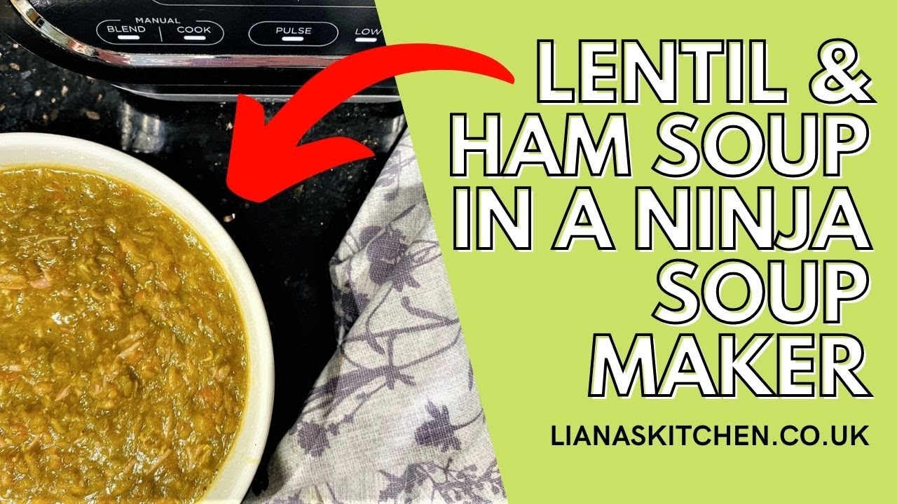 Суп из чечевицы и ветчины от Ninja Soup Maker