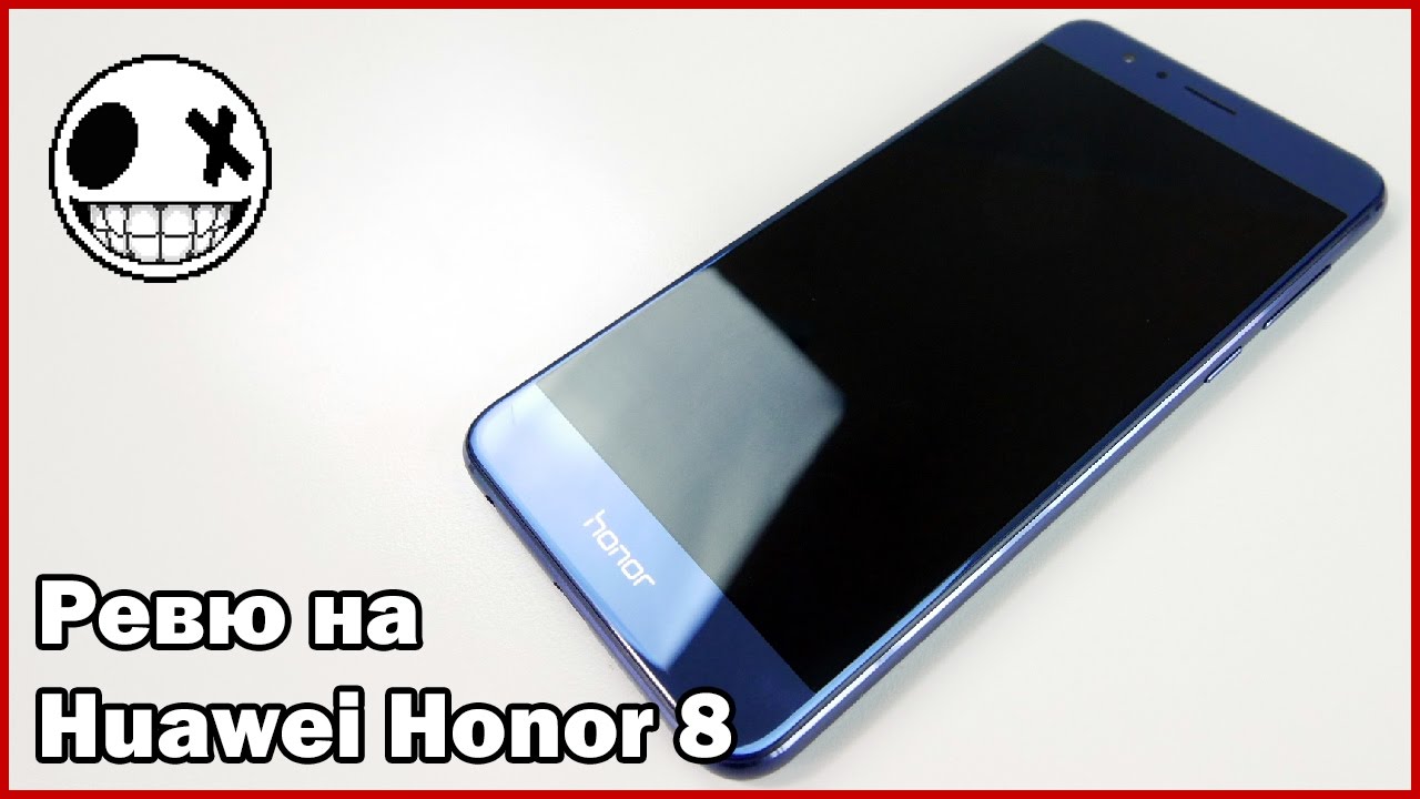 Ревю на Huawei Honor 8