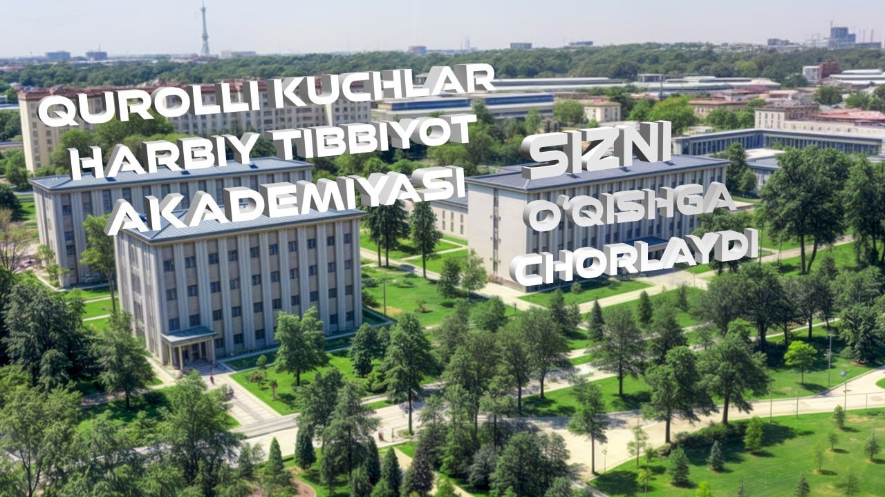 Harbiy tibbiyot akademiyasi o‘qishga chorlaydi