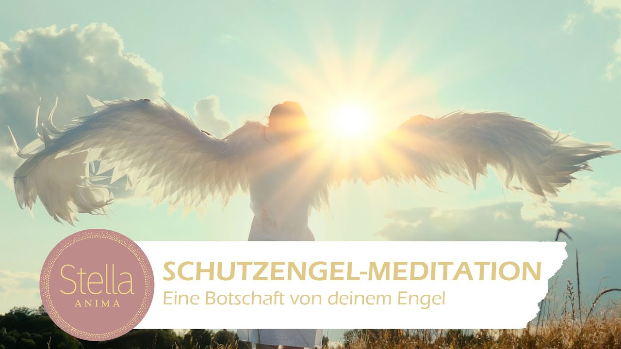 Gef&uuml;hrte Meditation (Schutzengel) - Eine Botschaft von deinem Engel