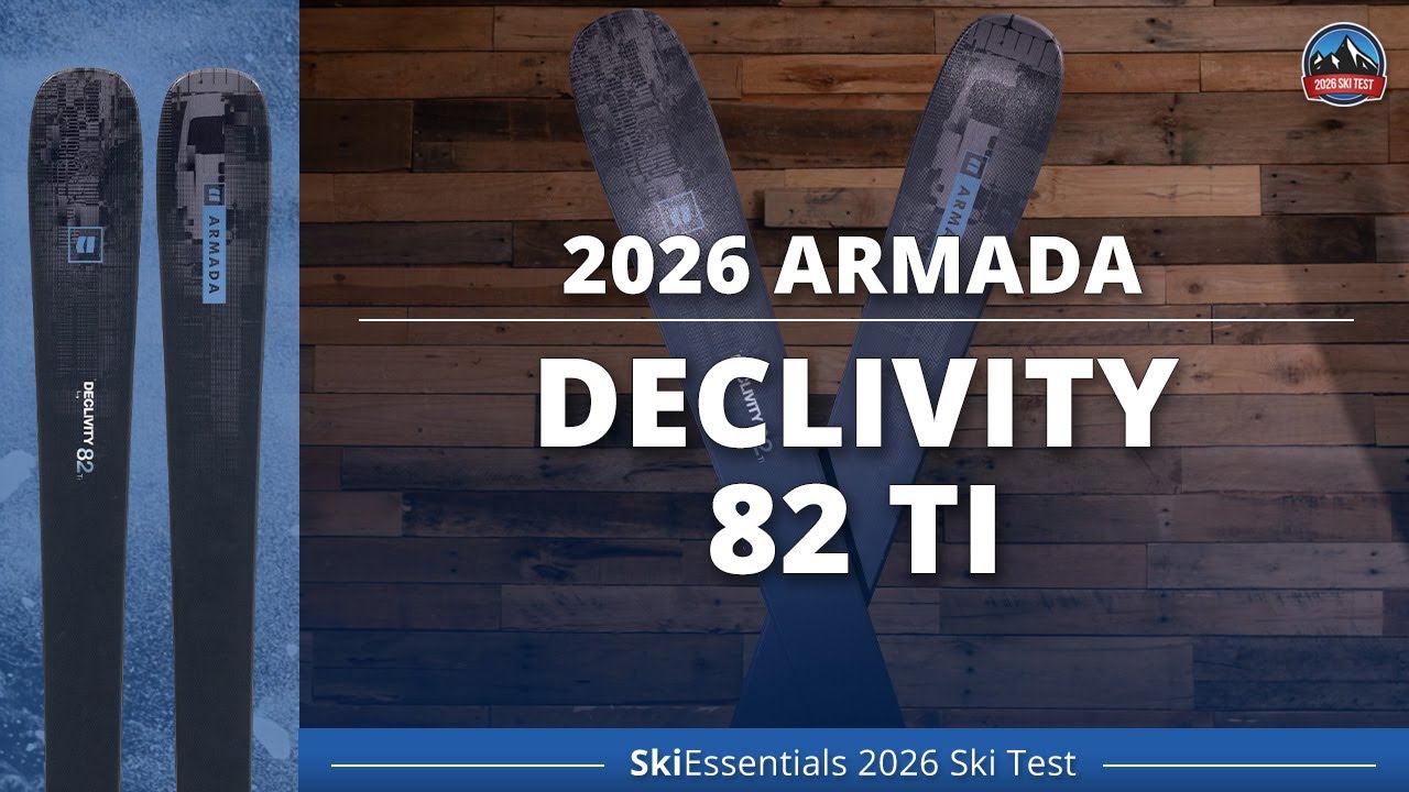 Armada Declivity 82 Ti 2026 года — обзор лыж SkiEssentials