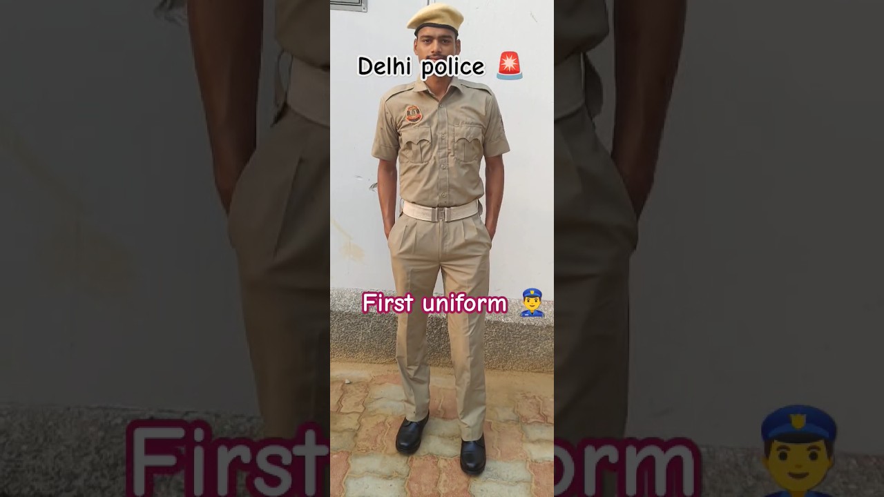 First uniform 👮&zwj;♂️ | delhi policeuniform| delhi police motivation #delhipoliceconstable #delhipolice