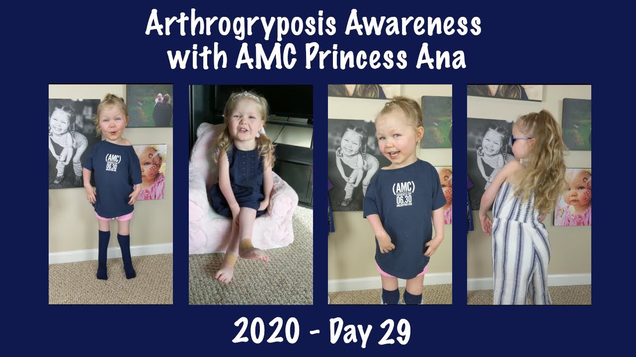 2020 Arthrogryposis Awareness with AMC Princess Ana - Day 29