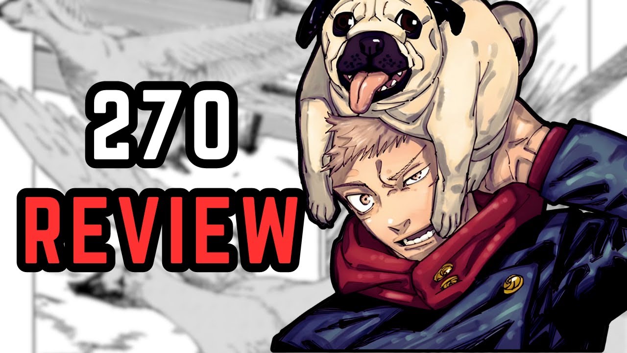 PART 2 IS NOW POSSIBLE | JJK 270 REVIEW
