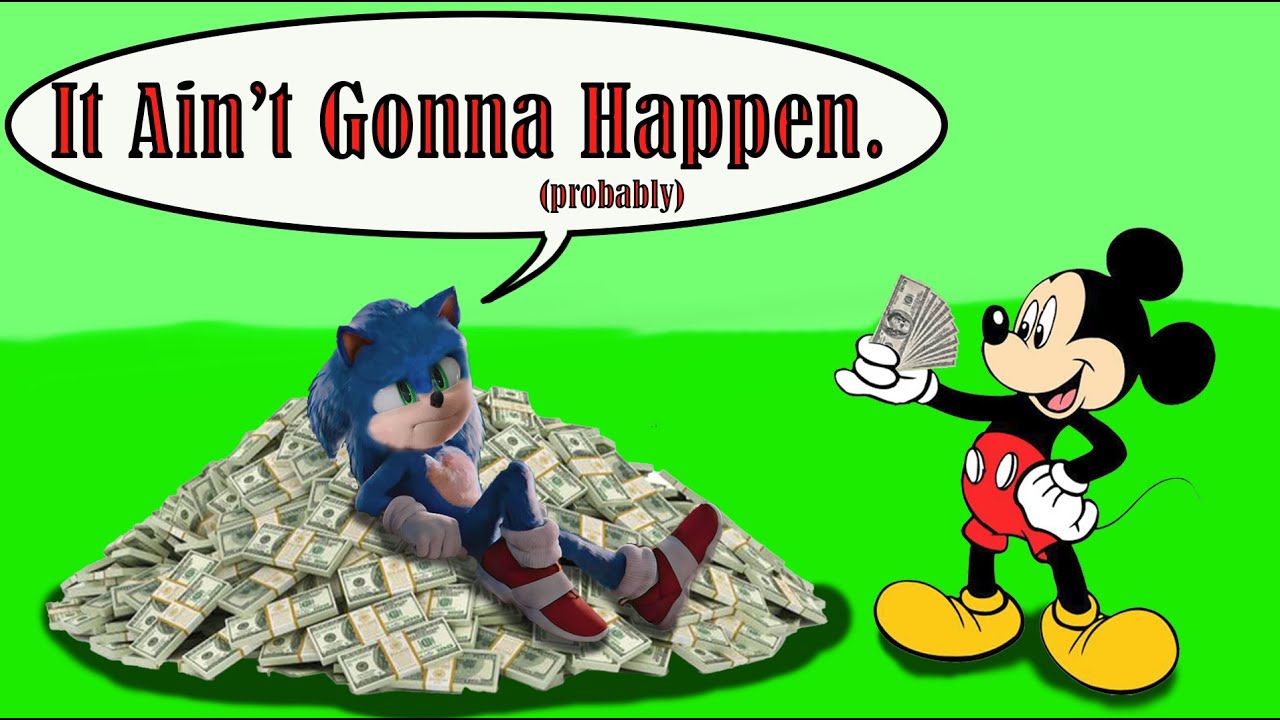 Why I Don't think Sega Will Sell Out To Disney (Probably...Hopefully...Maybe...)