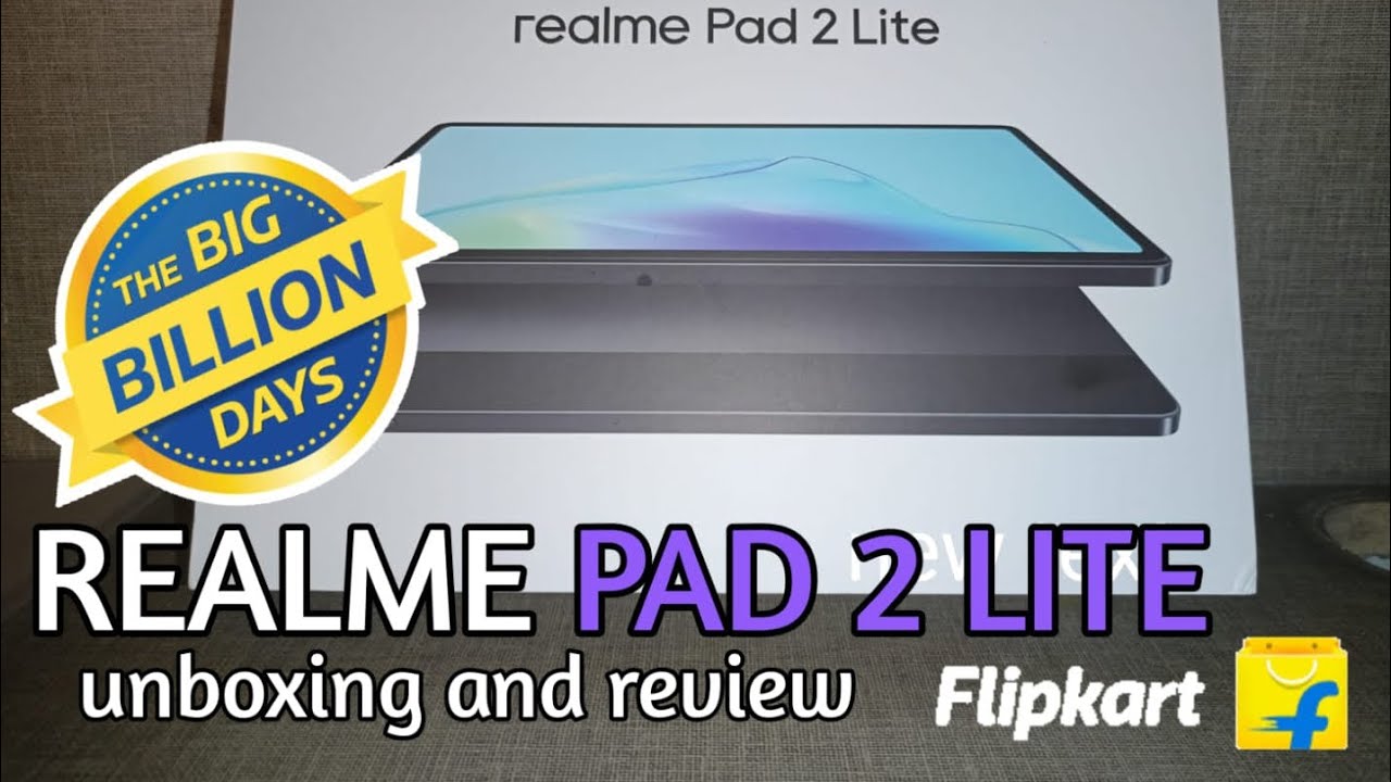 Realme pad 2 lite unboxing and review || #realme #tablet #bigbillionsale #flipkart