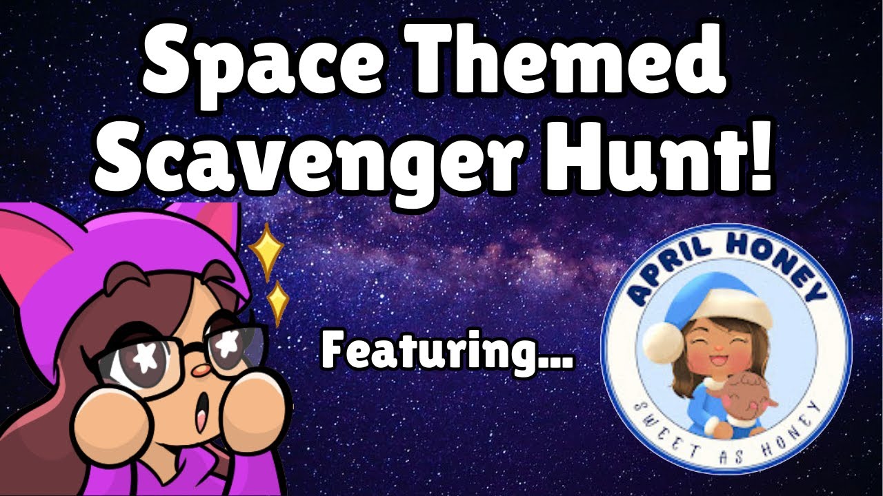 Space Themed Scavenger Hunt with April Honey! | Streamed 1/04/2025