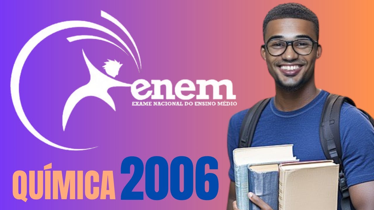 ENEM 2006 - Correção de Química