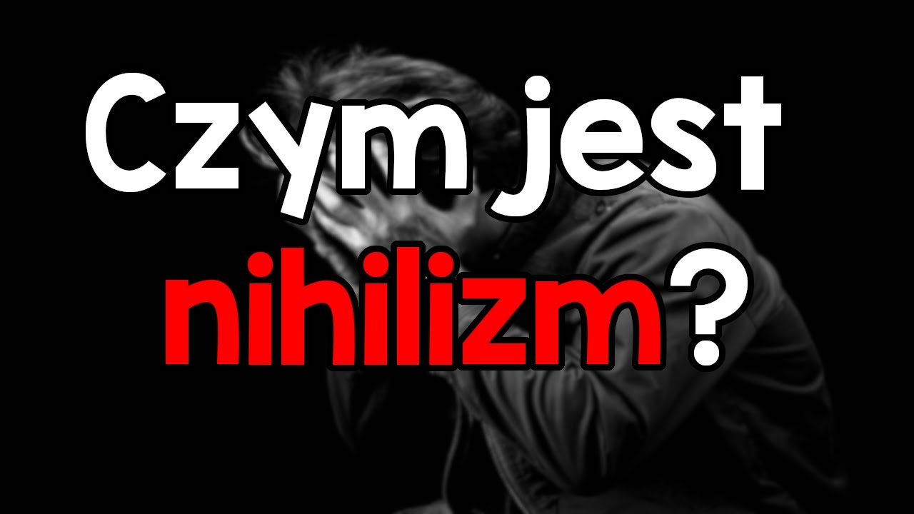 Nihilizm | Czym jest?