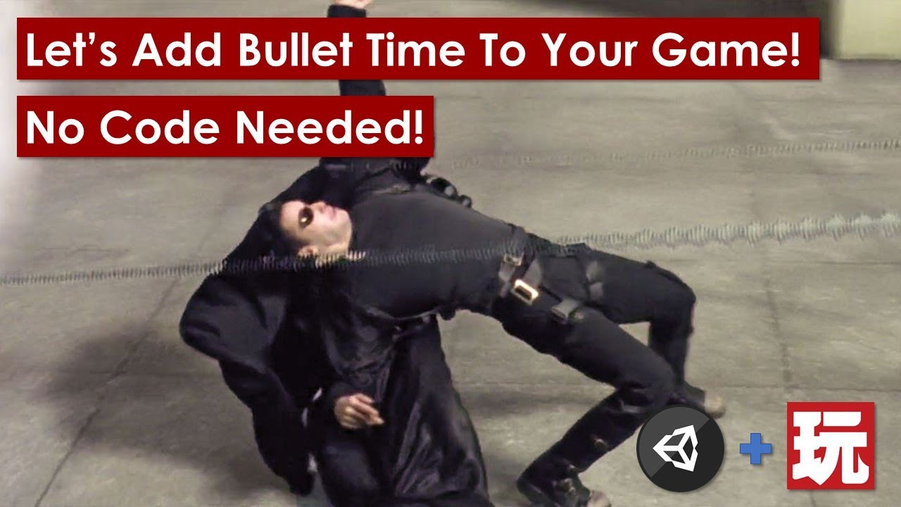 Bullet Time Tutorial No Code Needed - Unity 2021