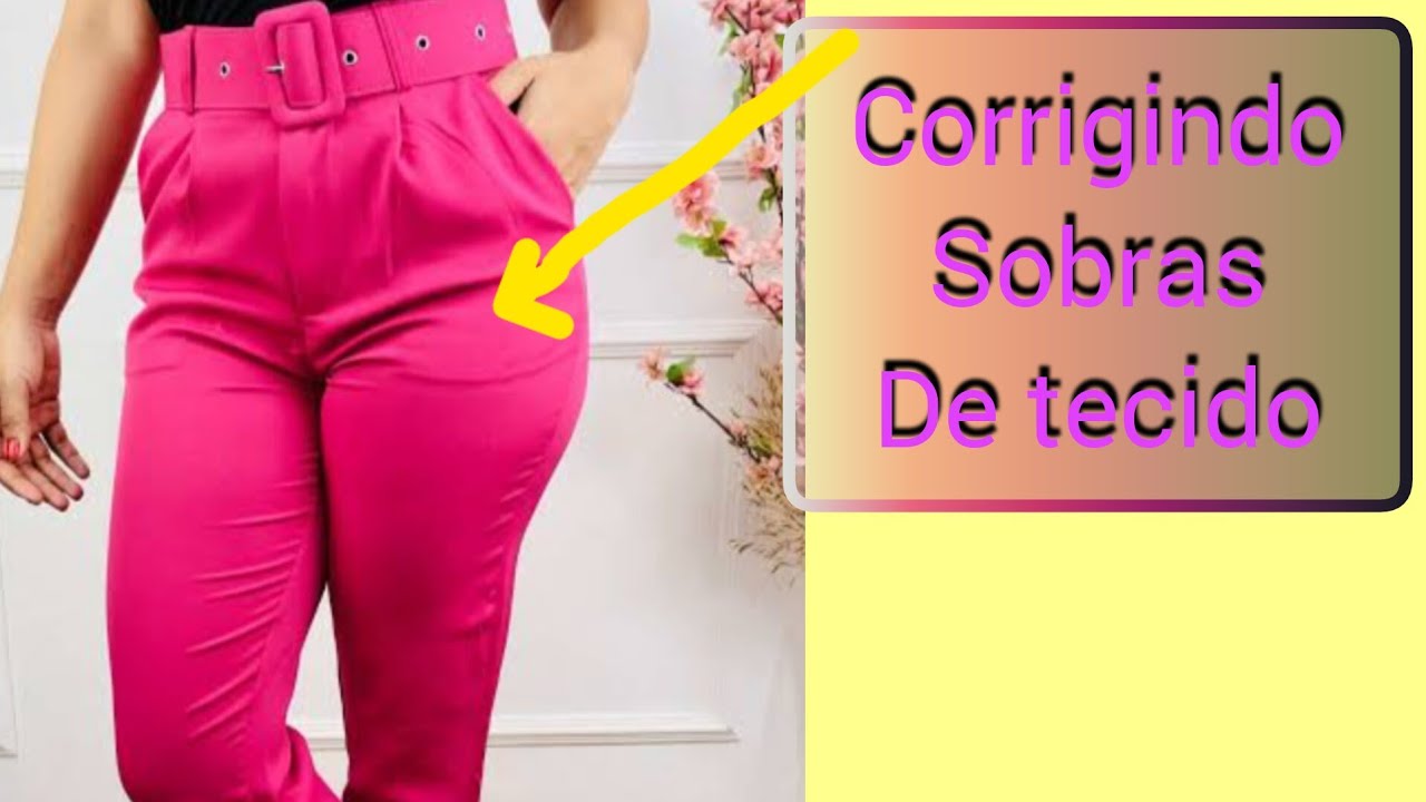 Como tirar sobras de tecido na calça pronta.Entre coxas e gancho frente e traseiro.
