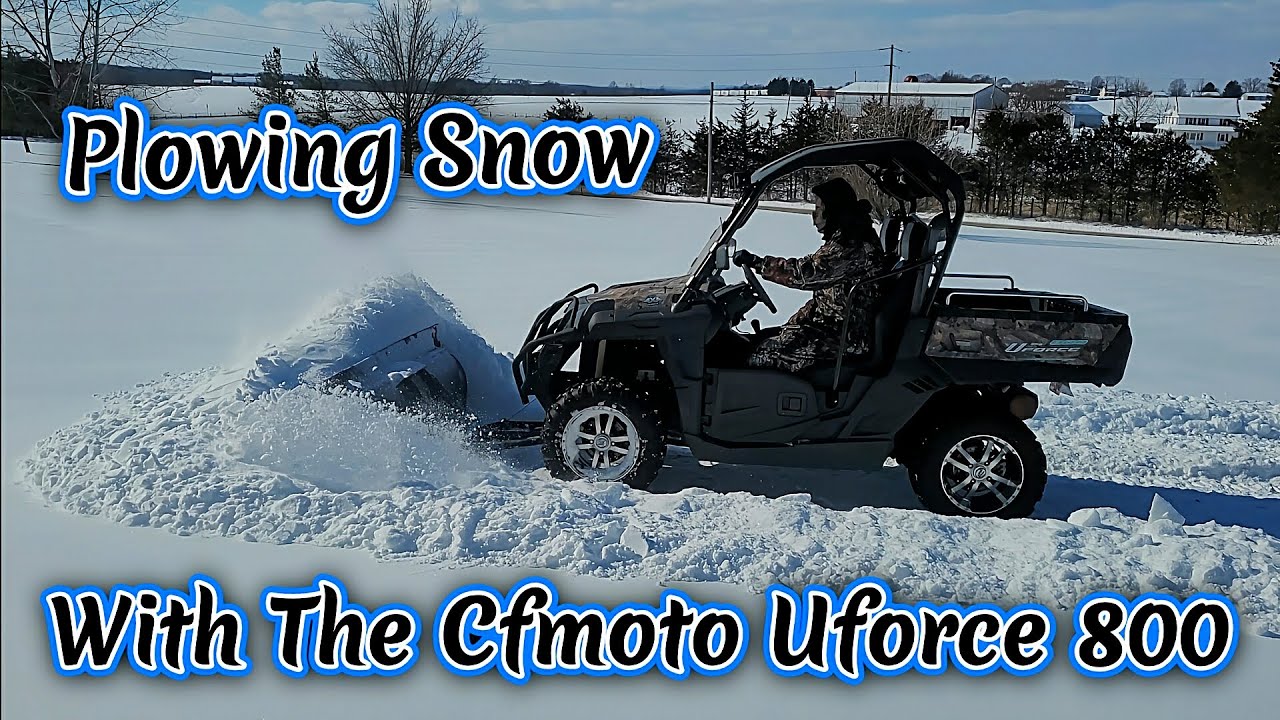 Cfmoto Uforce 800 Plowing Snow❄️#cfmoto #uforce #800cc #vtwin #utv #4x4 #plowing #snow #fun #fyp