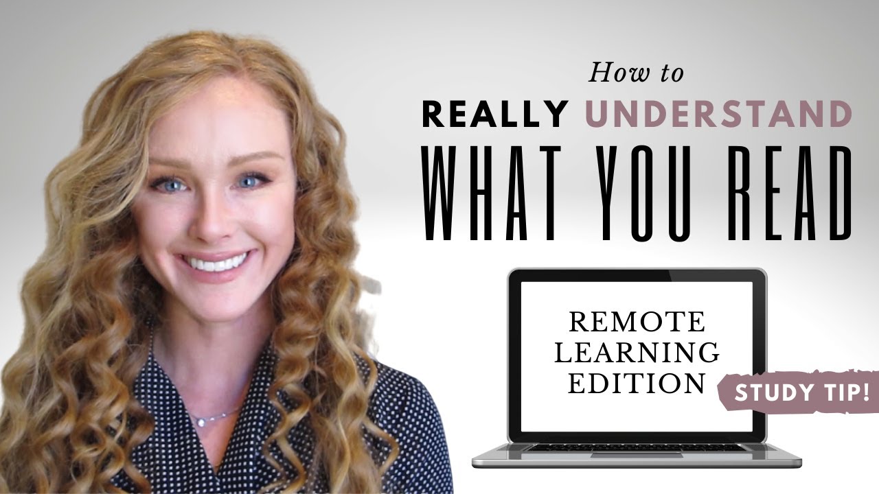 How to understand what you read | Remote learning study tip