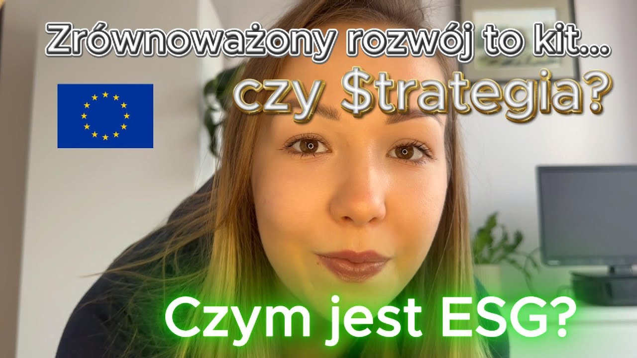 Czym jest ESG i zrównoważony rozwój