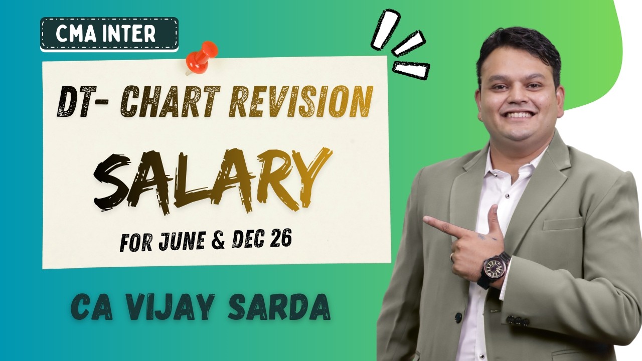 DT Revision | Salary | CMA Inter & Final | June & Dec 26 | CA Vijay Sarda