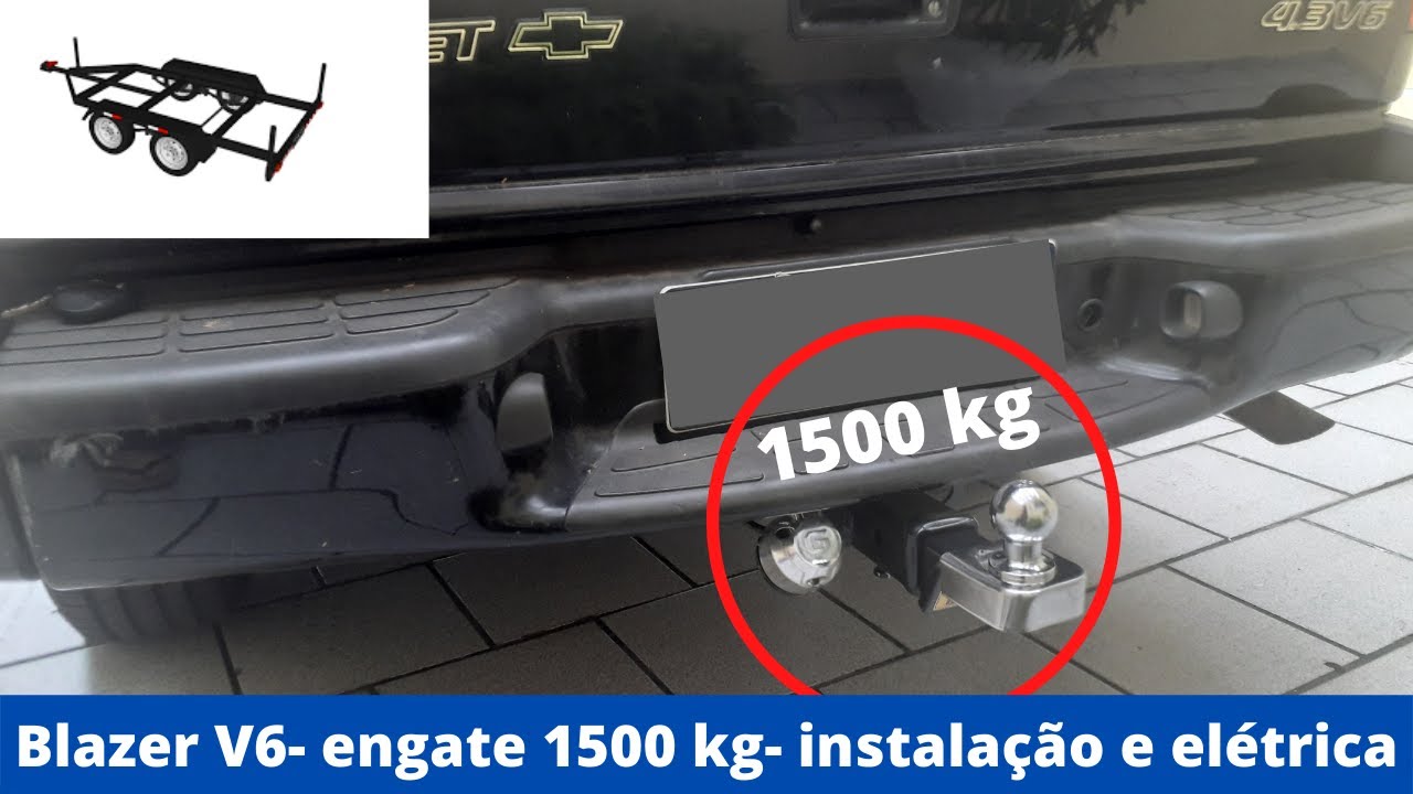 Blazer- engate reboque 1500 kg- dicas de instalação e elétrica