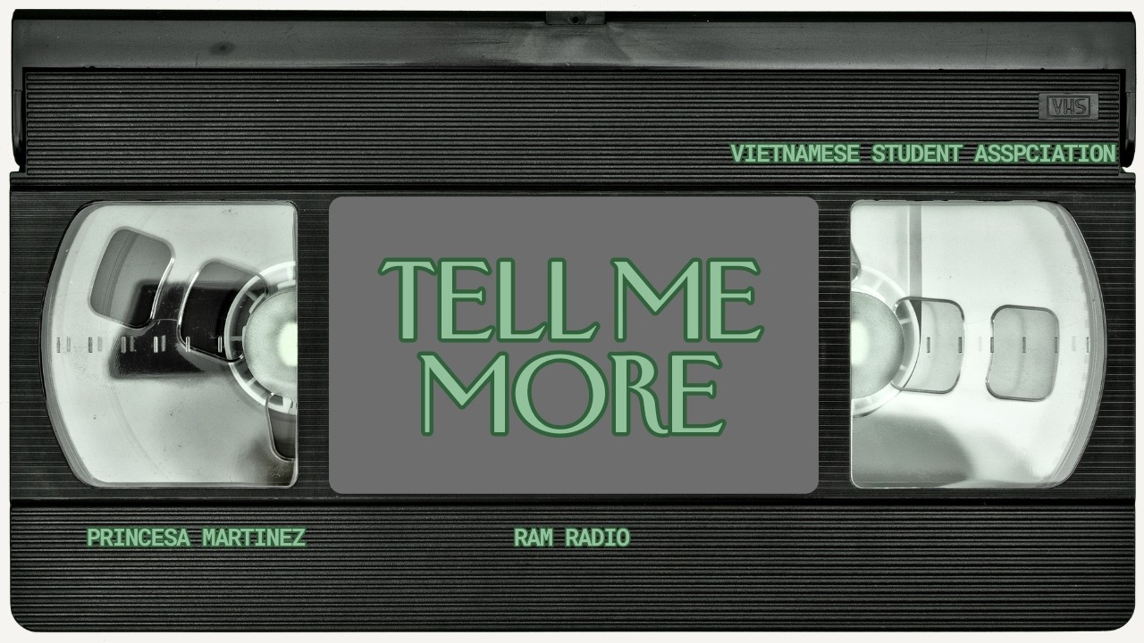 Tell Me More w/ Vietnamese Student Association