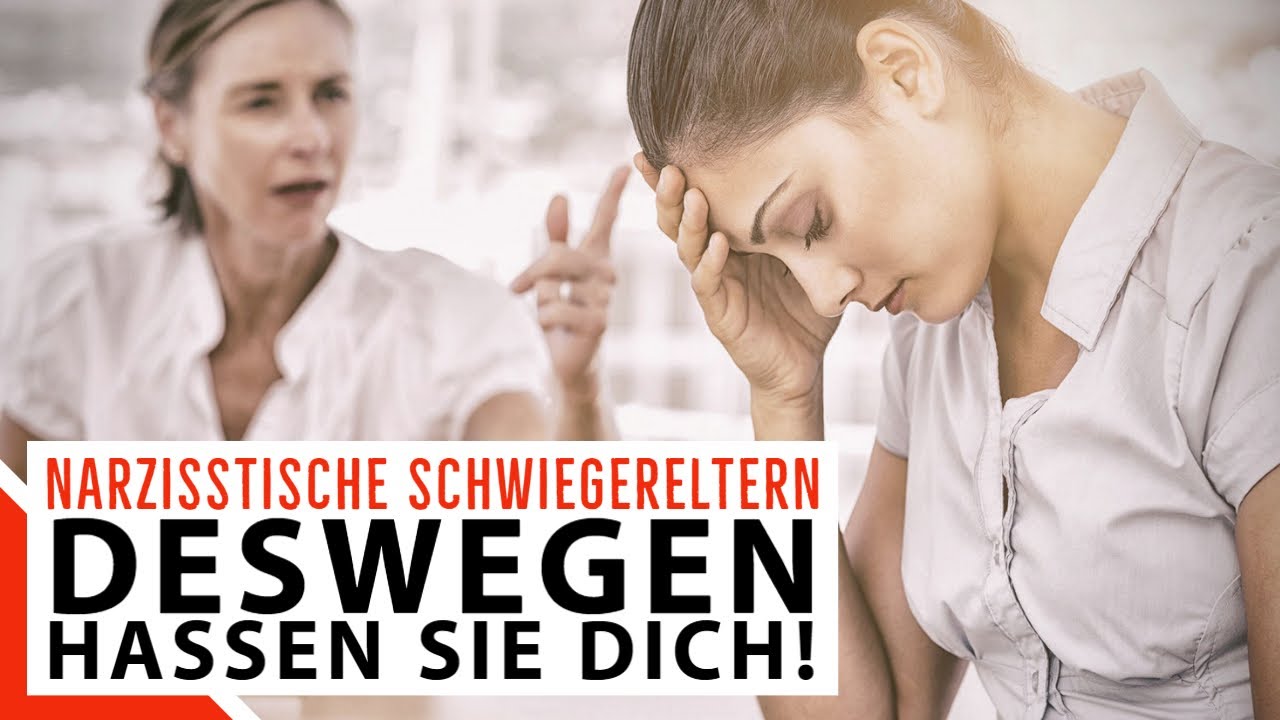 Narzissmus entschlüsselt: DARUM hassen dich narzisstische Schwiegereltern so sehr!