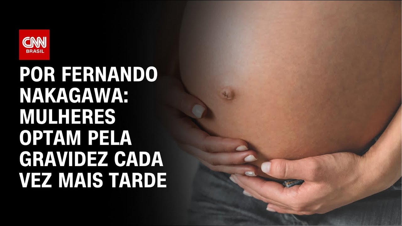 An&aacute;lise: Mulheres est&atilde;o engravidando cada vez mais tarde | BASTIDORES CNN