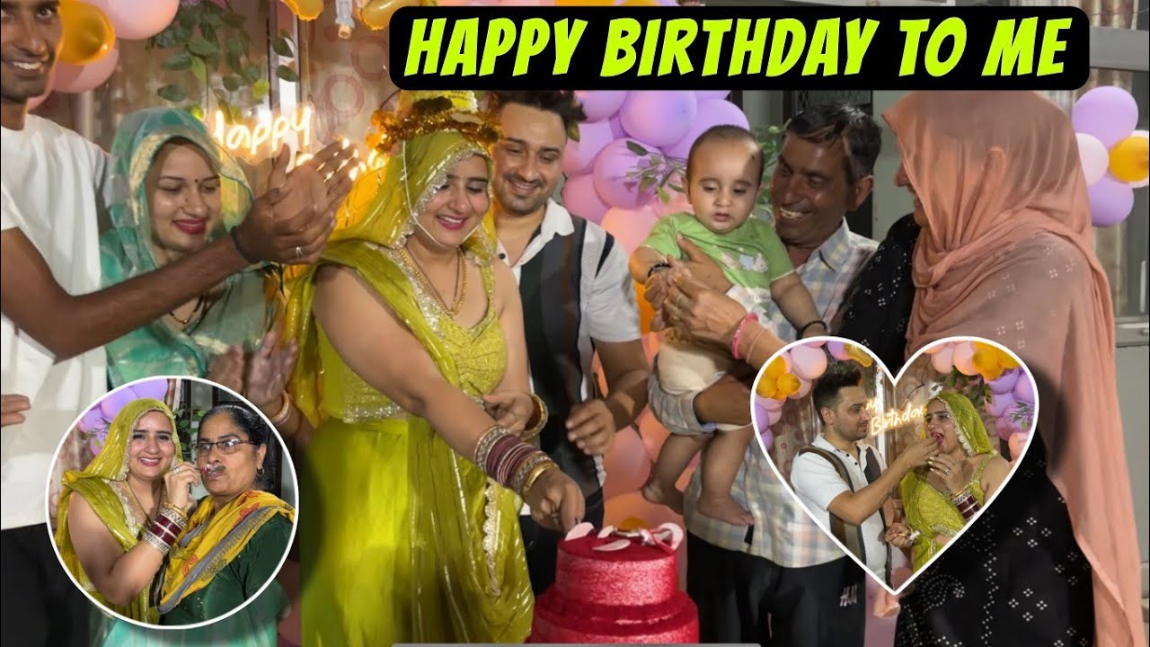 Happy Birthday To Me - Celebration  Sasuraal Family ke sath