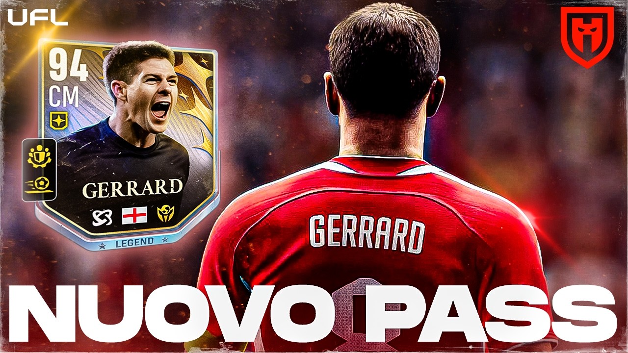 Gerrard in the new UFL Pass: How to Unlock Him Quickly | Two New Playstyles