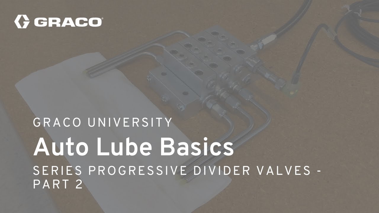 Auto Lube Basics: Series Progressive Divider Valves - Part 2