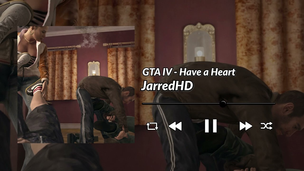 GTA IV - Have a Heart - (Official Audio)