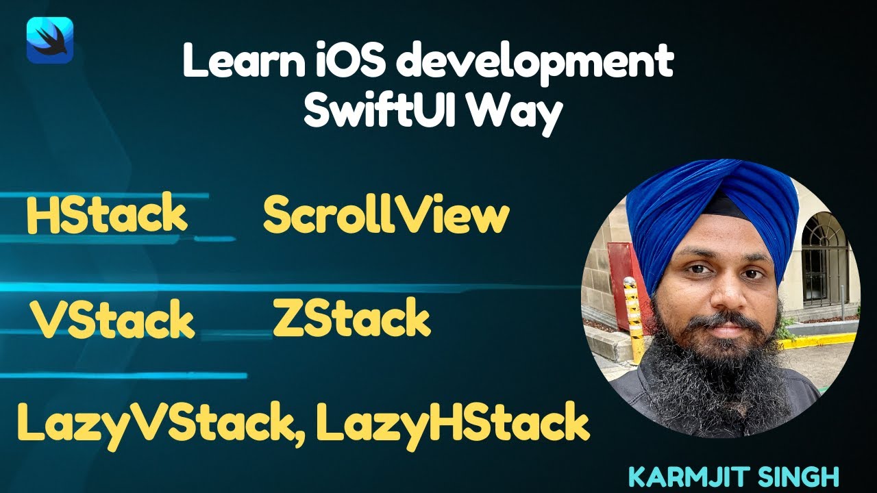 Learn SwiftUI Development | HStack, VStack, LazyHStack, LazyVStack, ZStack and ScrollView