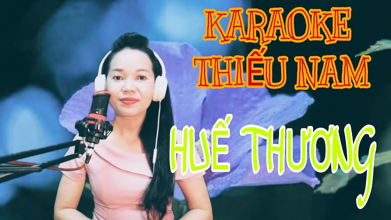 Karaoke Huế Thương (An Thuyên)| Thiếu giọng nam| Song ca cùng Minh Tâm