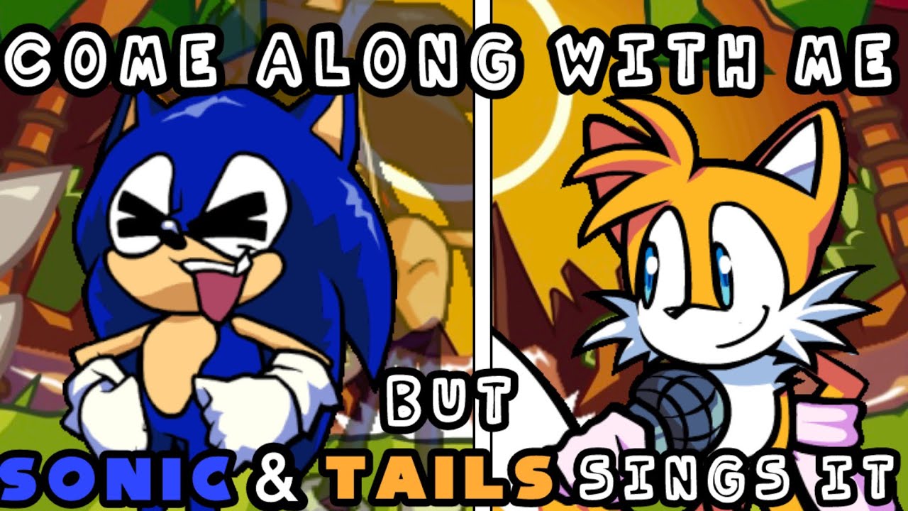 Come Along With Me but Sonic & Tails sings it | Pibby: Apocalypse Cover