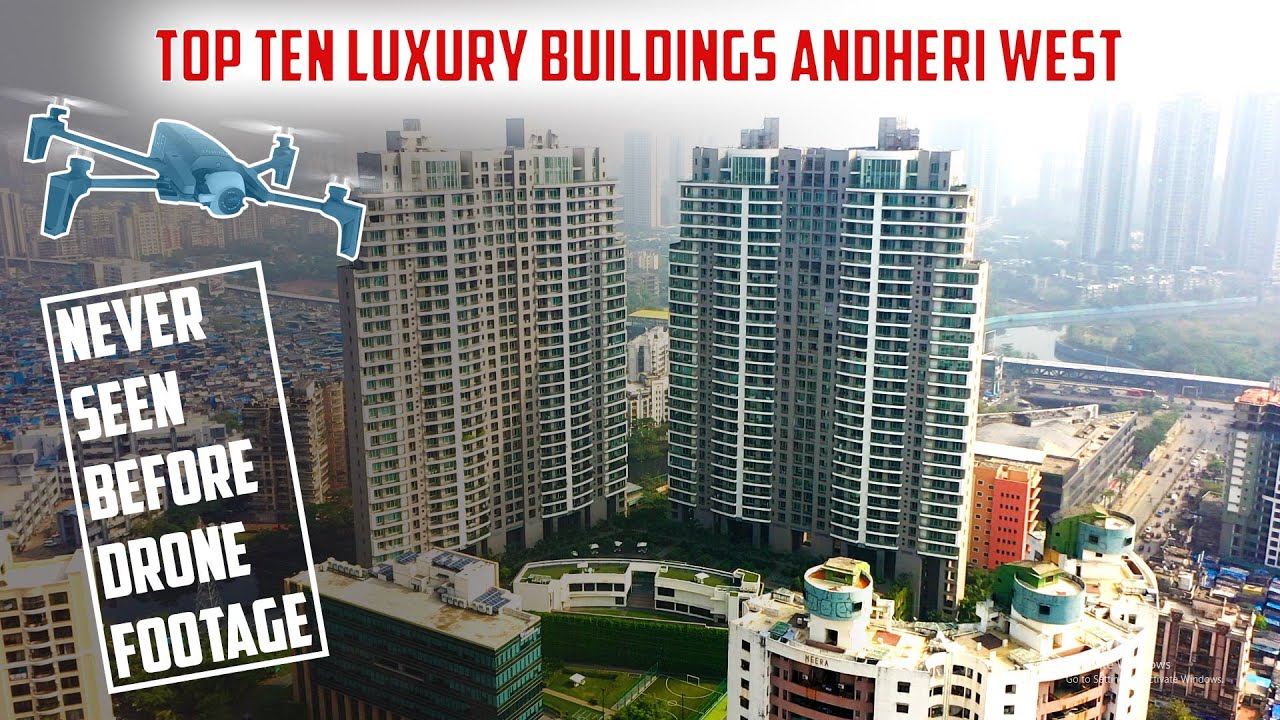 Top 10 Luxury Towers Andheri West | Atlantis Windsor Runwal Elegante Oberoi Springs Flora Heights