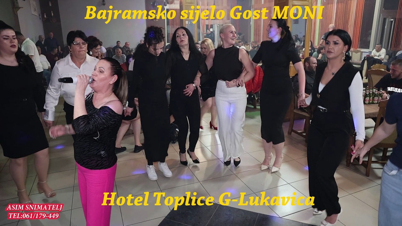 Bajramsko Sijelo Gost Večeri MONI sa Pratnjom Hotel toplice G-Lukavica Asim Snimatelj