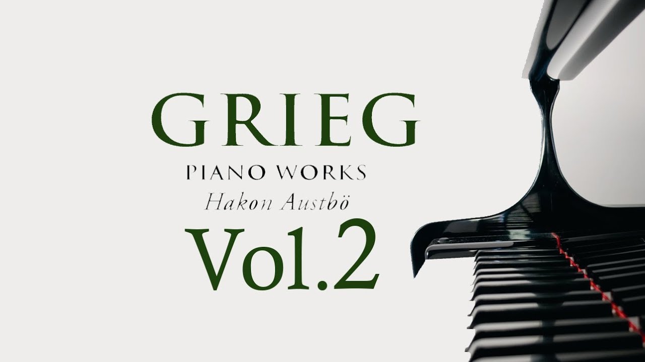 Grieg: Piano Works Vol.2