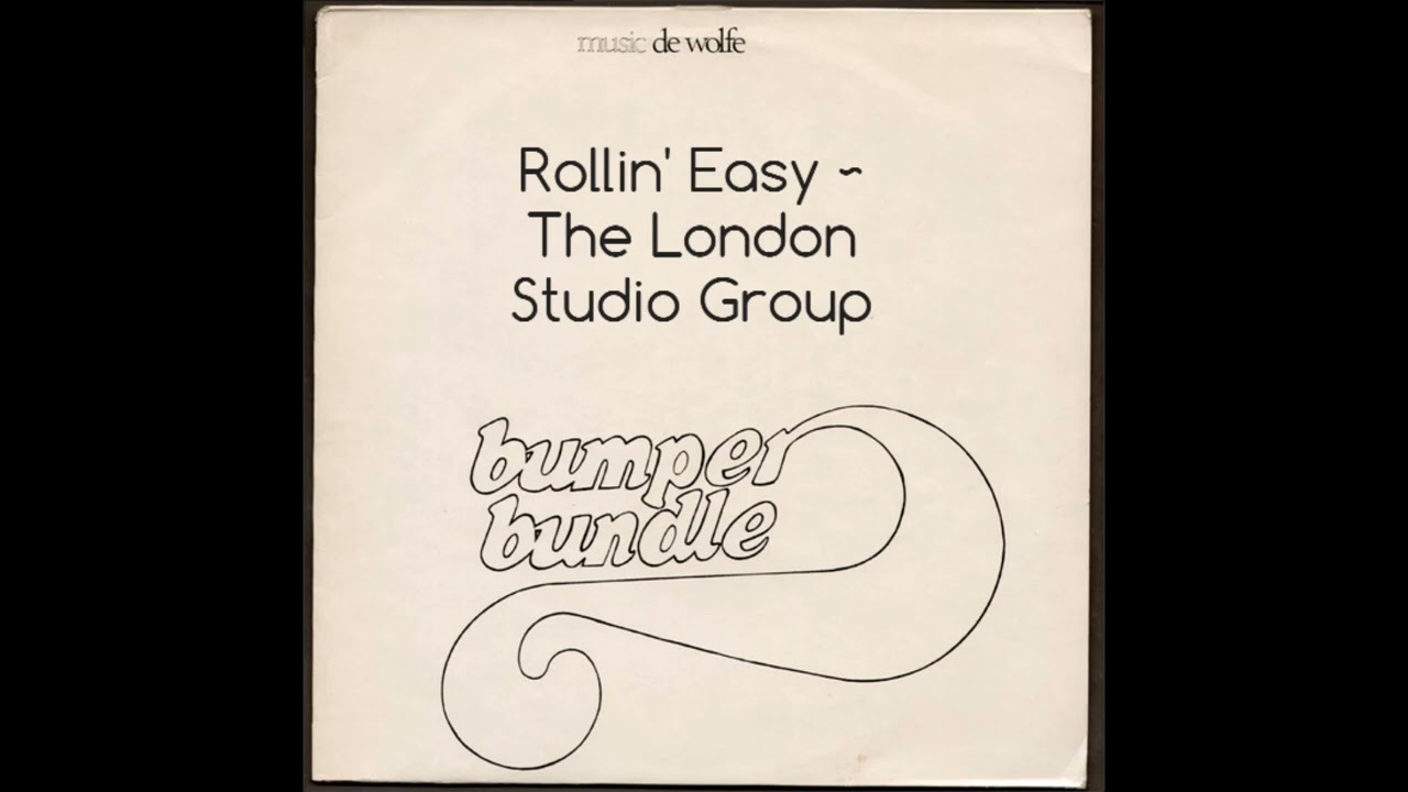 Rollin' Easy * The London Studio Group