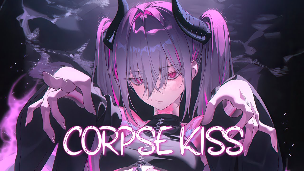 『Nightcore』➼ CORPSE KISS - DeathbyRomy (lyrics)
