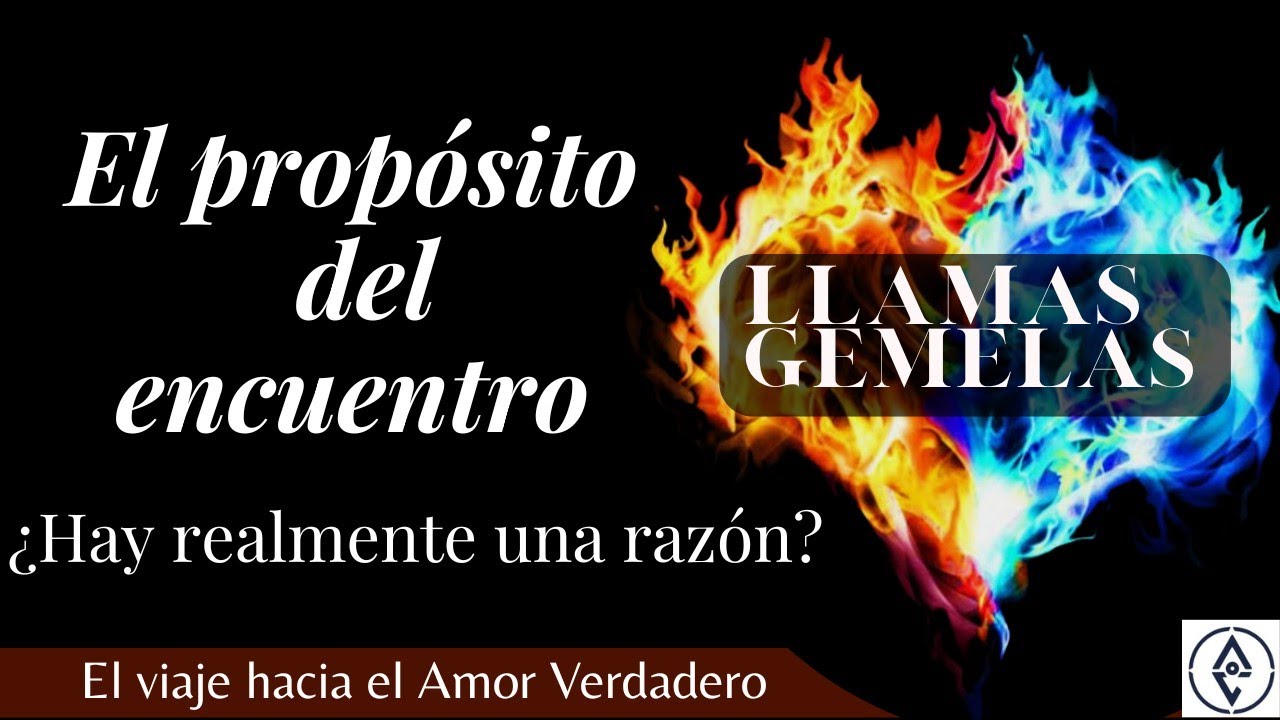 LLAMAS GEMELAS | El propósito del encuentro