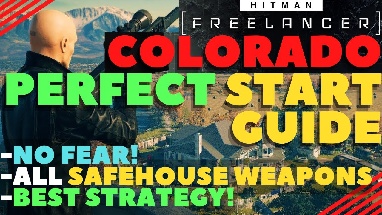 Hitman Freelancer: Colorado Deep Dive (Perfect Setup Guide)- Best Strategy + Safehouse Gear! #hitman