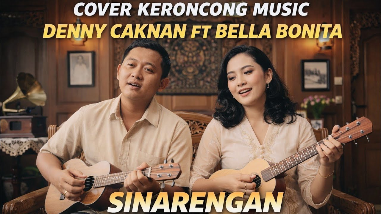 SINARENGAN – KERONCONG ROMANTIS PALING DALAM- DENNY CAKNAN ft BELLA BONITA | YTAULIAMUSIC KERONCONG 