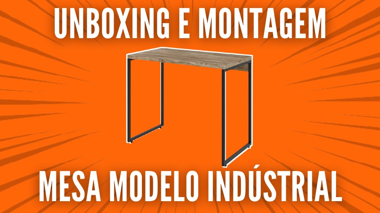Unboxing e Montagem Mesa de Escrit&oacute;rio Modelo Industrial - Melhor mesinha para Home Office #24